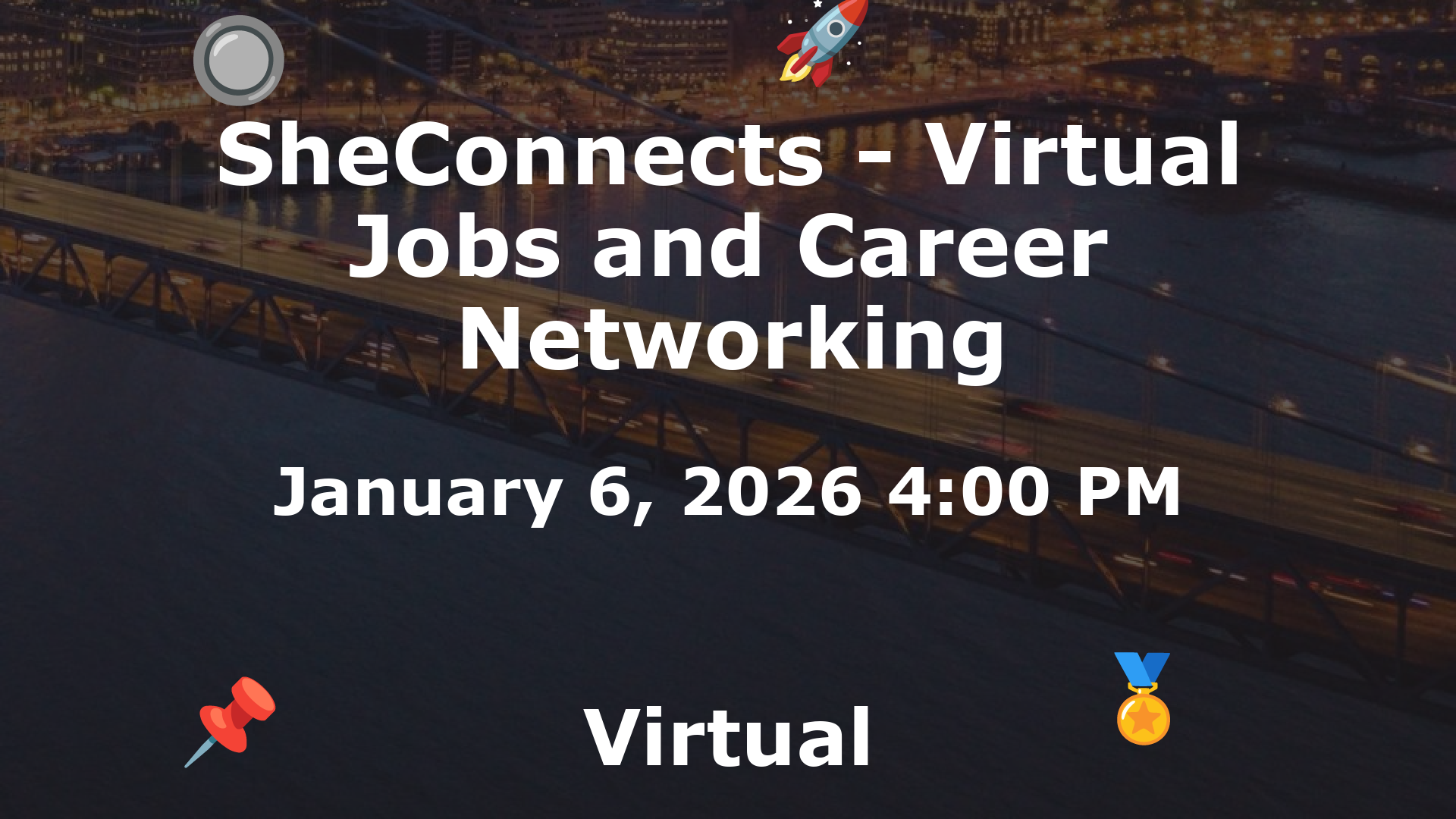SheConnects - Virtual Jobs and Career Networking event image